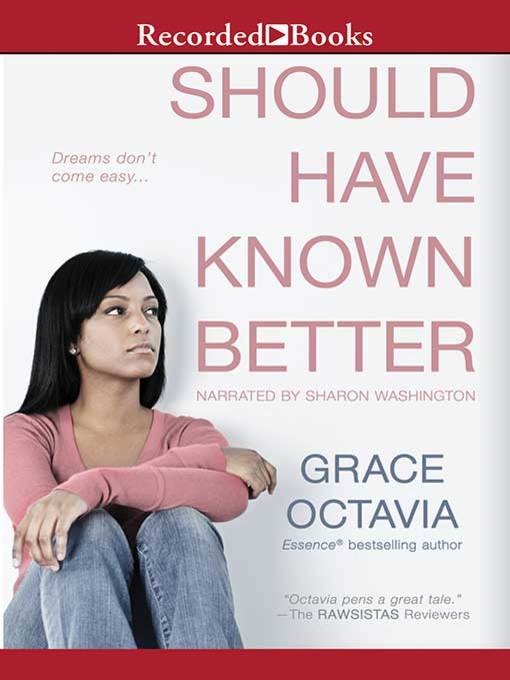 Title details for Should Have Known Better by Grace Octavia - Wait list